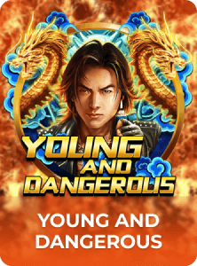 Young and Dangerous