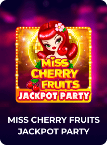 miss cherry fruits jackpot party